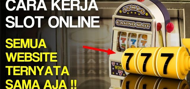 cara kerja mesin slot online